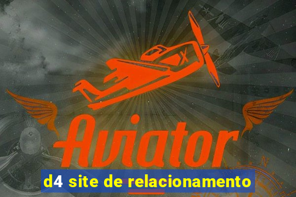 d4 site de relacionamento